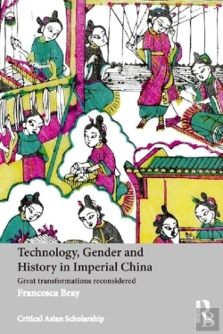 Bertrand.pt - Technology, Gender And History In Imperial China