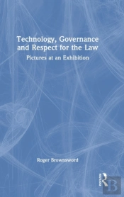 Technology, Governance And Respect For The Law