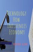 Technology How Influences Economy