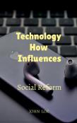 Technology How Influences