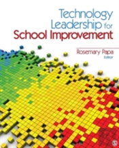 Technology Leadership For School Improvement