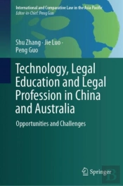 Technology, Legal Education And Legal Profession In China And Australia