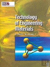 Technology Of Engineering Materials