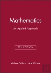Technology Resource Manual To Accompany Mathematics: An Applied Approach, 8e
