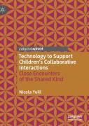 Technology To Support Children'S Collaborative Interactions