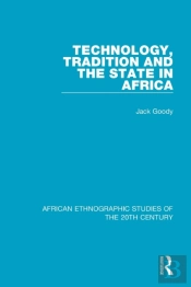 Technology, Tradition And The State In Africa