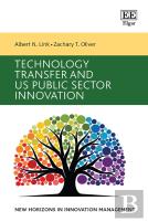 Technology Transfer And Us Public Sector Innovation