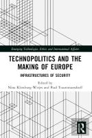 Technopolitics And The Making Of Europe