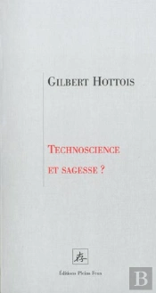 Technoscience Et Sagesse