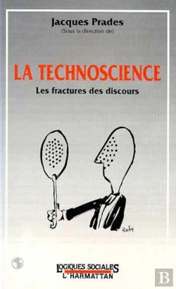 Bertrand.pt - Technoscience ; Les Fractures Des Discours