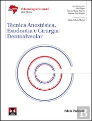 Técnica Anestésica, Exodontia e Cirurgia Dentoalveolar