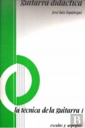 Tecnica De La Guitarra I Escalas Y Arpegios