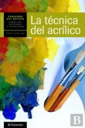 Técnica Del Acrílico, La