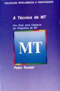Técnica do M T - um Guia para Cépticos ao Programa De M T
