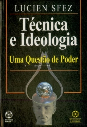 Técnica e Ideologia