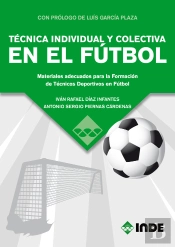 Técnica Individual Y Colectiva En El Fútbol
