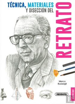 Bertrand.pt - Técnica, Materiales Y Disección Del Retrato