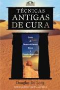 Técnicas Antigas de Cura
