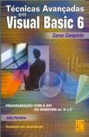 Técnicas Avançadas em Visual Basic 6
