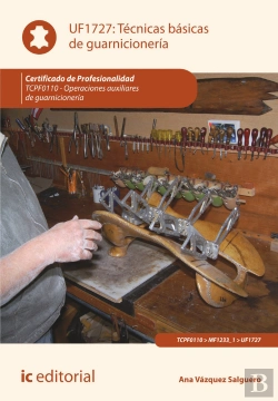 Bertrand.pt - Tecnicas Basicas De Guarnicioneria. Tcpf110 - Operaciones Auxiliares De Guarnicioneria