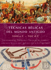 Técnicas Bélicas Del Mundo Antiguo