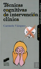 Técnicas Cognitivas De Intervención Clínica