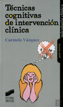 Bertrand.pt - Técnicas Cognitivas De Intervención Clínica