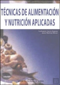 Bertrand.pt - Técnicas De Alimentación Y Nutrición Aplicadas