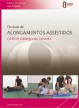 Técnicas de Alongamentos Assistidos (CD-ROM)