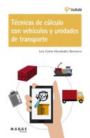 Tecnicas De Calculo Con Vehiculos Y Unidades De Transporte