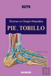 Tecnicas De Cirugia Ortopedica Pie