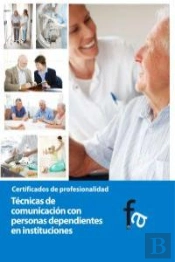 Técnicas De Comunicación Con Personas Dependientes