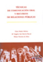 Técnicas De Comunicación Oral Y Recursos De Relaciones Públicas