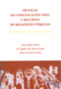 Bertrand.pt - Técnicas De Comunicación Oral Y Recursos De Relaciones Públicas