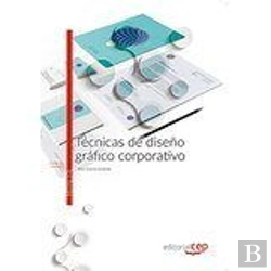 Bertrand.pt - Técnicas De Diseño Gráfico Corporativo. Manual Teórico