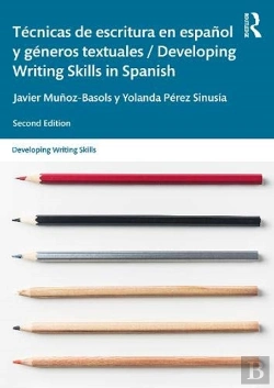 Bertrand.pt - Tecnicas De Escritura En Espanol Y Generos Textuales / Developing Writing Skills In Spanish