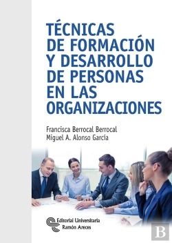 Bertrand.pt - Técnicas De Formación Y Desarrollo De Personas En Las Organizaciones
