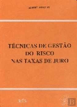 Bertrand.pt - Técnicas de Gestão do Risco nas Taxas de Juro
