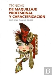 Técnicas De Maquillaje Profesional Y Caracterización