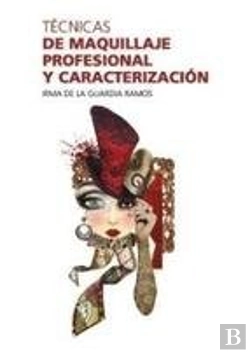 Bertrand.pt - Tecnicas De Maquillaje Profesional Y Caracterizacion