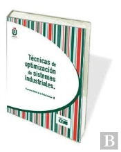 Técnicas De Optimización De Sistemas Industriales