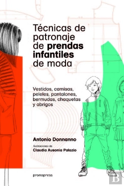 Bertrand.pt - Tècnicas De Patronaje De Prendas Infantiles De Moda