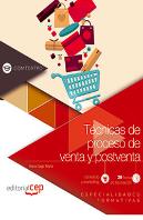 Técnicas De Proceso De Venta Y Postventa (Comt097po). Especialidades Formativas