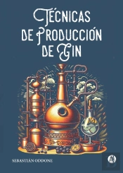 Técnicas De Producción De Gin