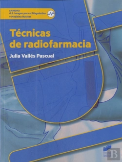Bertrand.pt - Técnicas De Radiofarmacia (2ª Edición Revisada Y Ampliada)