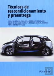 Técnicas De Reacondicionamiento Y Preentrega