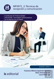 Técnicas De Recepción Y Comunicación. Adgg0208 - Actividades Administrativas En La Relación Con El C