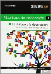 Técnicas De Redacción 4 - El Diálogo Y La Descripción