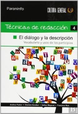 Bertrand.pt - Técnicas De Redacción 4 - El Diálogo Y La Descripción