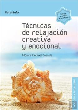 Bertrand.pt - Técnicas De Relajación Creativa Y Emocional 2.ª Edición